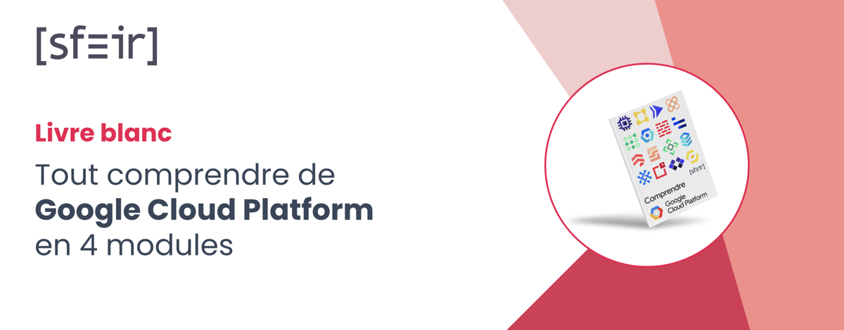 Livre blanc Google Cloud Platform